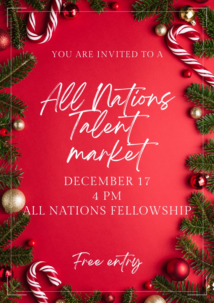 All Nations Talent Market, Dec 17, 4:00pm