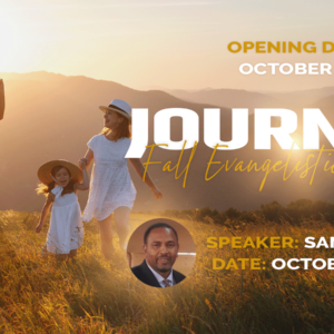 Fall Evangelistic Series, “Journey” October 23-29 7PM